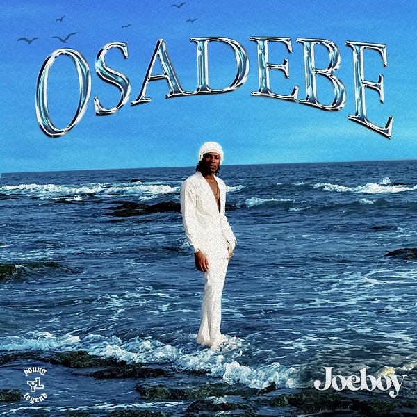 Joeboy – Osadebe (Audio MP3)