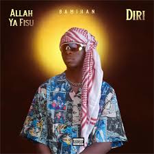 DOWNLOAD MP3: Bamihan – Allah Ya Fisu + Diri